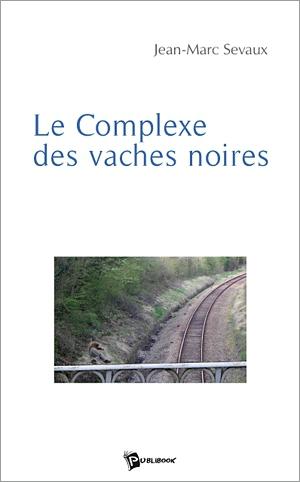 le complexe des vaches noires