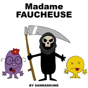Madame-Faucheuse.jpg