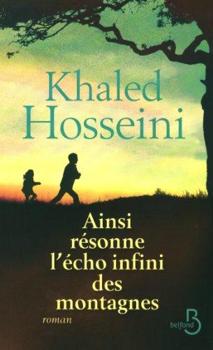 Ainsi résonne l’écho infini des montagnes – Khaled Hosseini Lectures de Liliba