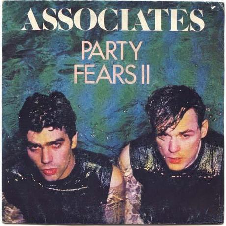 The Associates - Party Fears Two (1982)