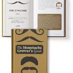 BOOK: The Moustache Grower’s Guide!