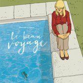 Le Beau Voyage - Editions Dargaud