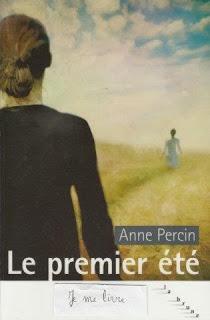 Le premier été - Anne Percin ***