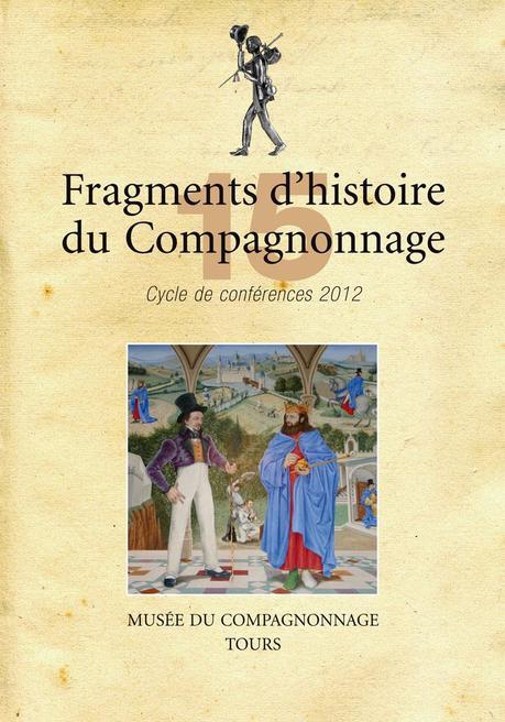Le volume 15 des Fragments d'histoire du Compagnonnage est paru !
