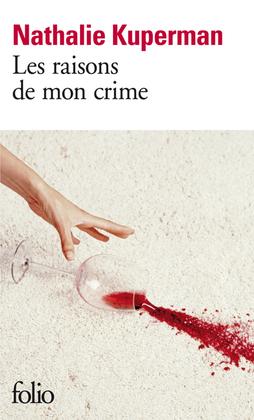 [Livre] Les raisons de mon crime – Nathalie Kuperman