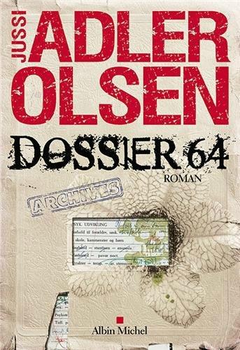 Dossier 64 – Jussi Adler Olsen Lectures de Liliba