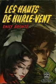 Les Hauts de Hurle-Vent Emily Brontë Lectures de Liliba