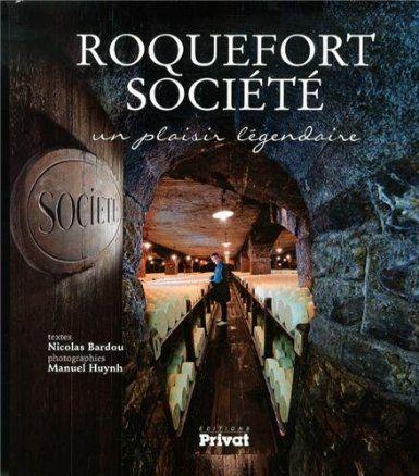 Roquefort société, un plaisir légendaire - Nicolas BARDOU & Manuel HUYNH Lectures de Liliba