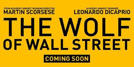 CINEMA : THE WOLF OF WALL STREET (Martin Scorsese)