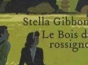 bois rossignol, Stella Gibbons