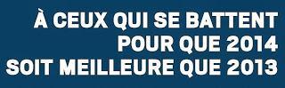 A ceux qui se battent pour que 2014 soit meilleure que 2013