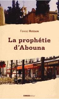 Fawaz Hussain, La Prophétie d'Abouna