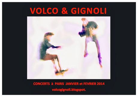 Volco y Gignoli à Paris le 17 janvier [ici]