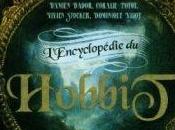 L’encyclopédie Hobbit Damien Bador, Coralie Potot, Vivien Stocker Dominique Vigot.