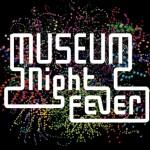 AGENDA : MUSEUM NIGHT FEVER 2014