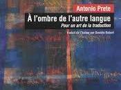 [note lecture] Antonio Prete, l’ombre l’autre langue. Pour traduction", Gérard Arseguel