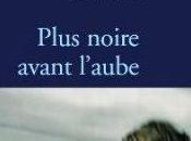 Plus noire avant l'aube, Béatrice Fontanel