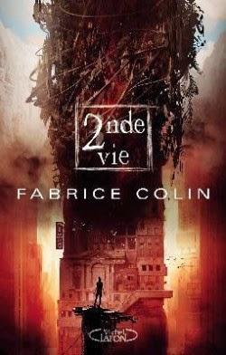 2nde Vie - Fabrice Colin 2nde Vie - Fabrice Colin