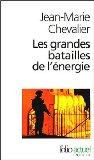 Les grandes batailles de l\'énergie : Petit traité d\'une économie violente de Joseph Stanislaw (Editions Editions Gallimard)
