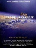 L\'état de la planète : Redéfinir la sécurité mondiale Rapport de l\'Institut Worldwatch sur le développement durable de Collectif (Editions Association L\'Etat de la Planète)