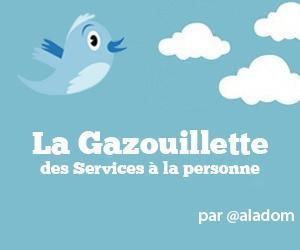 La Gazouillette des Services à la personne n°35 - 13/1/14 La Gazouillette des Services à la personne n°35 - 13/1/14