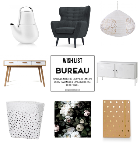 Shopping déco : Ma wish list pour un bureau chic et girly !