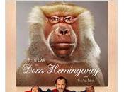 Nouvelle bande annonce "Dom Hemingway" Richard Shepard sortie Juillet 2014.