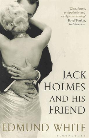 Jack Holmes et son ami d'Edmund White