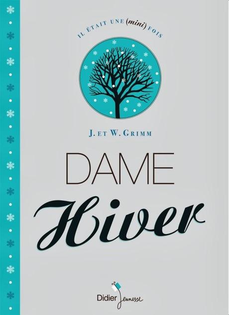Dame Hiver - Collection Il était une (mini) fois