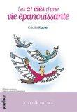 Les 21 clés d'une vie épanouissante