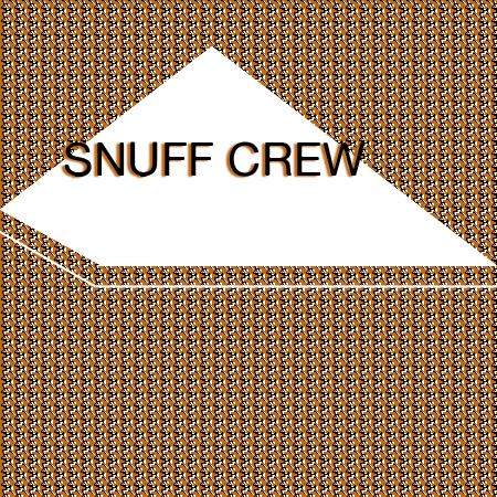 snuffcrew