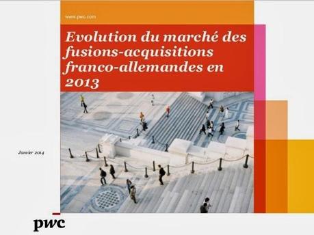 Evolution du marché des fusions-acquisitions franco-allemandes en 2013 - par PWC