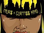 l’écoute: Murs Curtiss King $huts Your Trap [Mixtape]