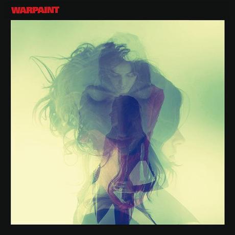 Warpaint Warpaint Critique de lalbum éponyme de Warpaint