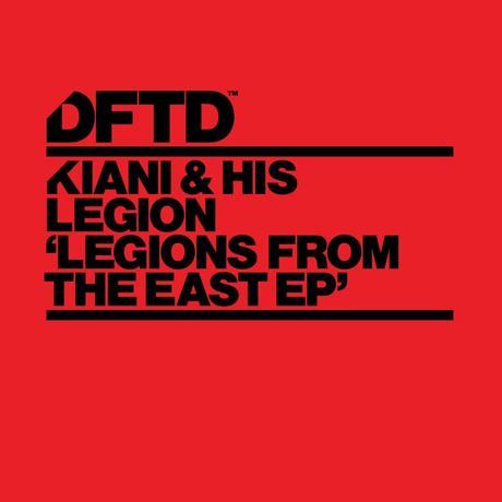 Kiani & His Legion - Legions From The East EP