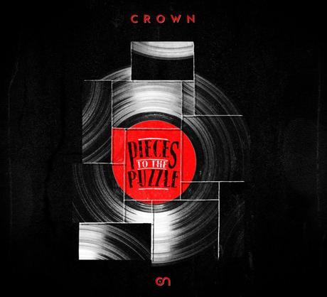 CROWN – Pieces To The Puzzle [Preview]