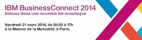 #IBMConnect 2014 en France le 21 mars