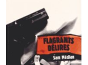 Flagrants délires