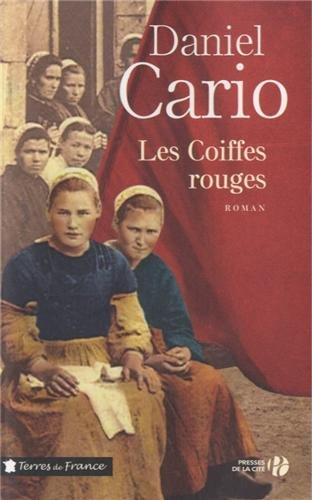 Les coiffes rouges de Daniel Cario
