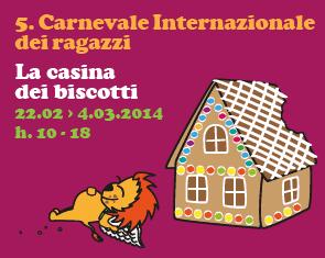 5° Carnevale Internazionale dei Ragazzi - La casina dei biscotti