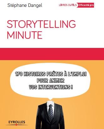 Storytelling Minute : un nouveau livre sur le storytelling disponible