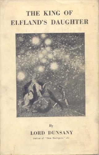 King of elflands daughter A lire sur Rétropolitain | Lord Dunsany: l’un des pères de la Fantasy contemporaine.