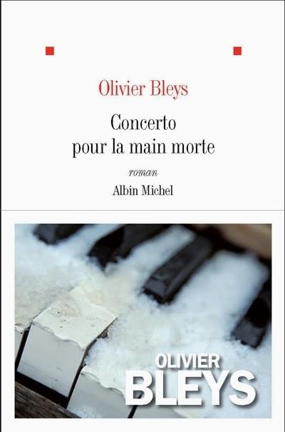Concerto pour la main morte - Olivier Bleys