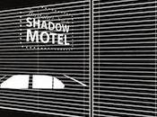 Shadow Motel