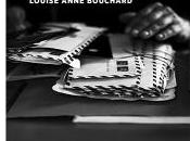 "Rumeurs" Louise Anne Bouchard