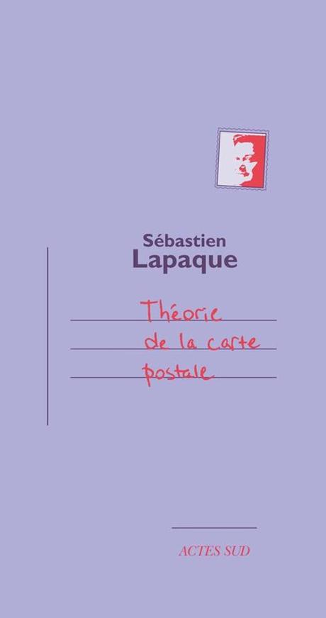 Théorie de la carte postale, Sébastien Lapaque
