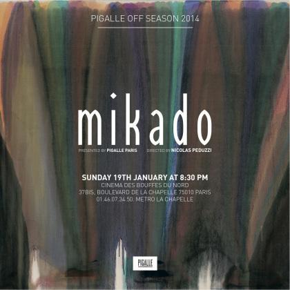 Pigalle Show Mikado FW14