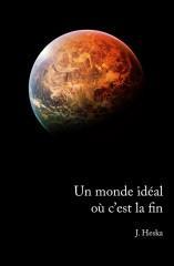 Cover Un monde ideal où cest la fin.jpg