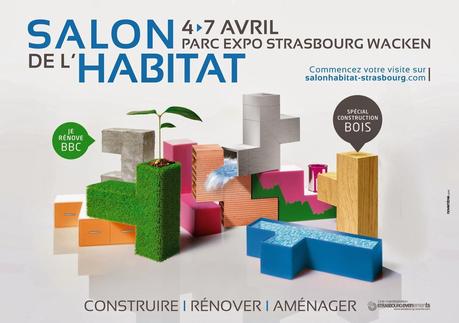 Sur votre agenda : Le  Salon de l'Habitat de Strasbourg du 4 au 7 avril 2014 !