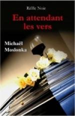 en attendant les vers